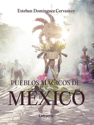 cover image of Pueblos mágicos de México